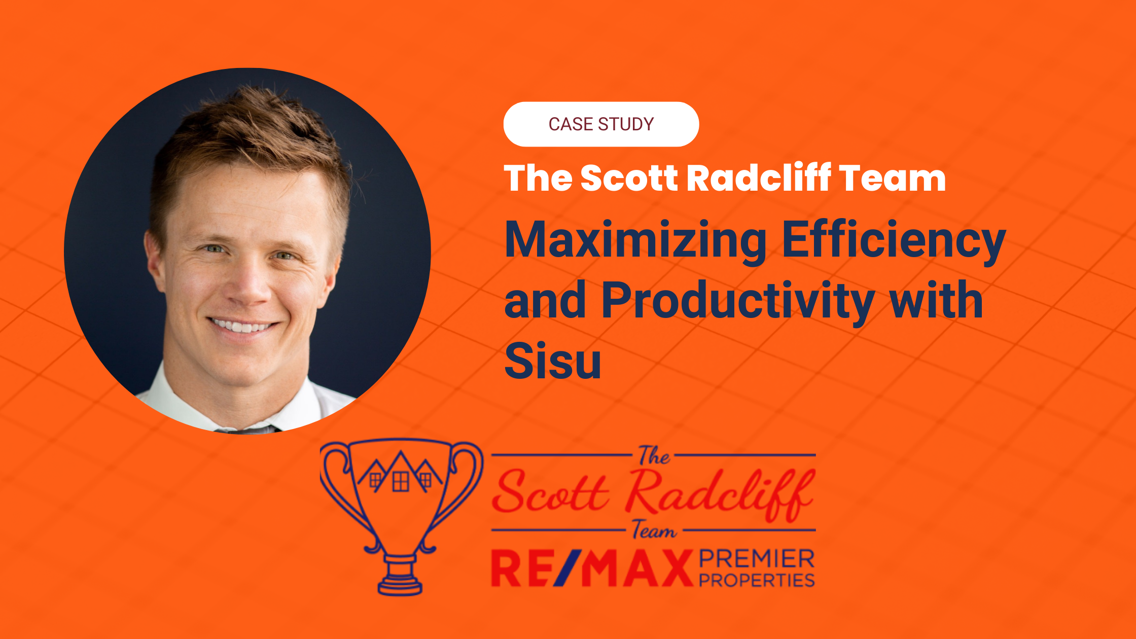 Doubling Efficiency, Saving Time: The Scott Radcliff Team's Remarkable Transformation with Sisu