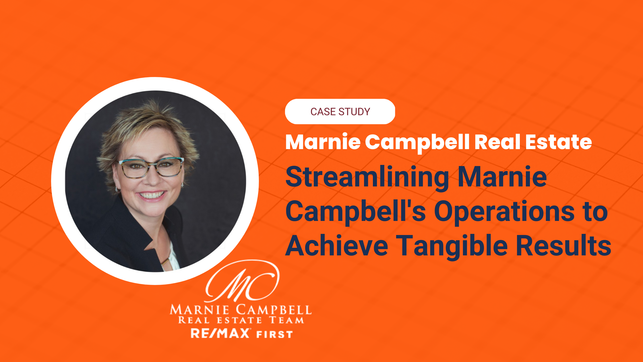 Streamlining Marnie Campbell's Operations to Achieve Tangible Results