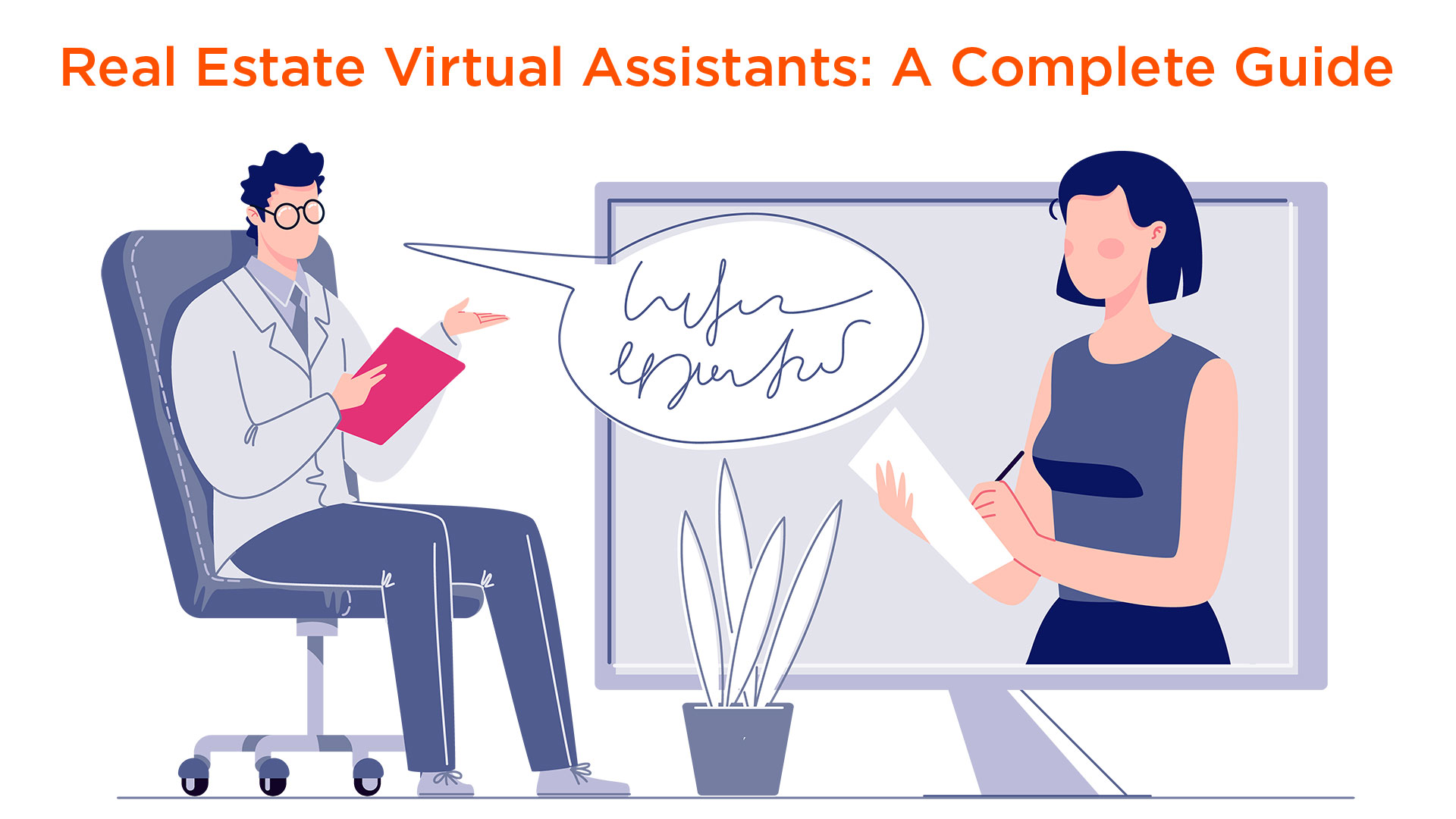 Real Estate Virtual Assistants: A Complete Guide